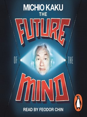 The Future of the Mind - Audiobook